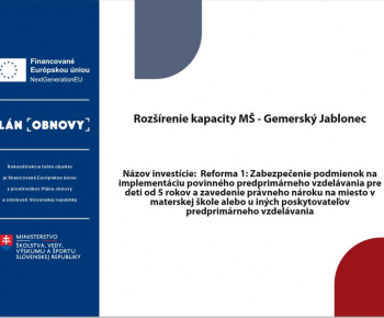 Projekty EÚ / Rozšírenie kapacity MŠ Gemerský Jablonec - foto